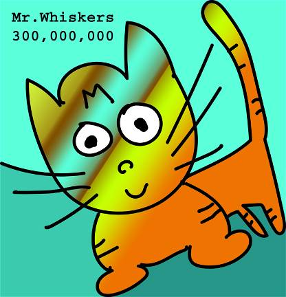 Mr. Whiskers 300,000,000 #6