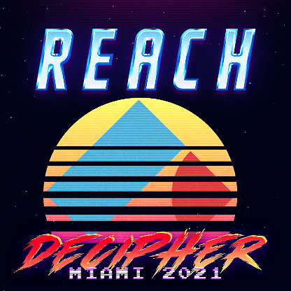 Reach Decipher 2021 Design