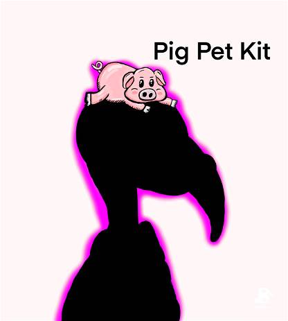 Pig Pet Kit