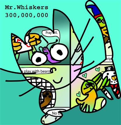 Mr. Whiskers 300,000,000 #13