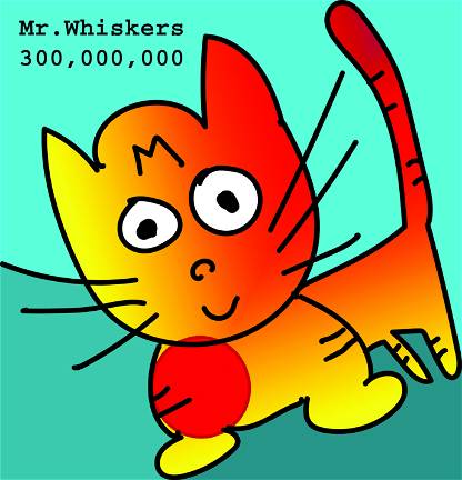 Mr. Whiskers 300,000,00 #30