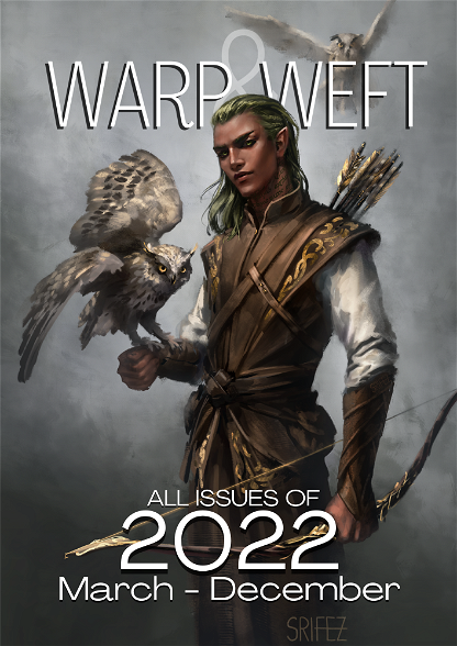 Warp & Weft x10 [All of 2022]