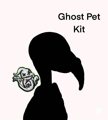 Ghost Pet Kit