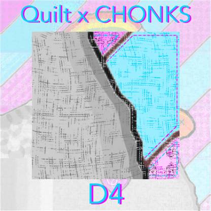 x CHONKS D4
