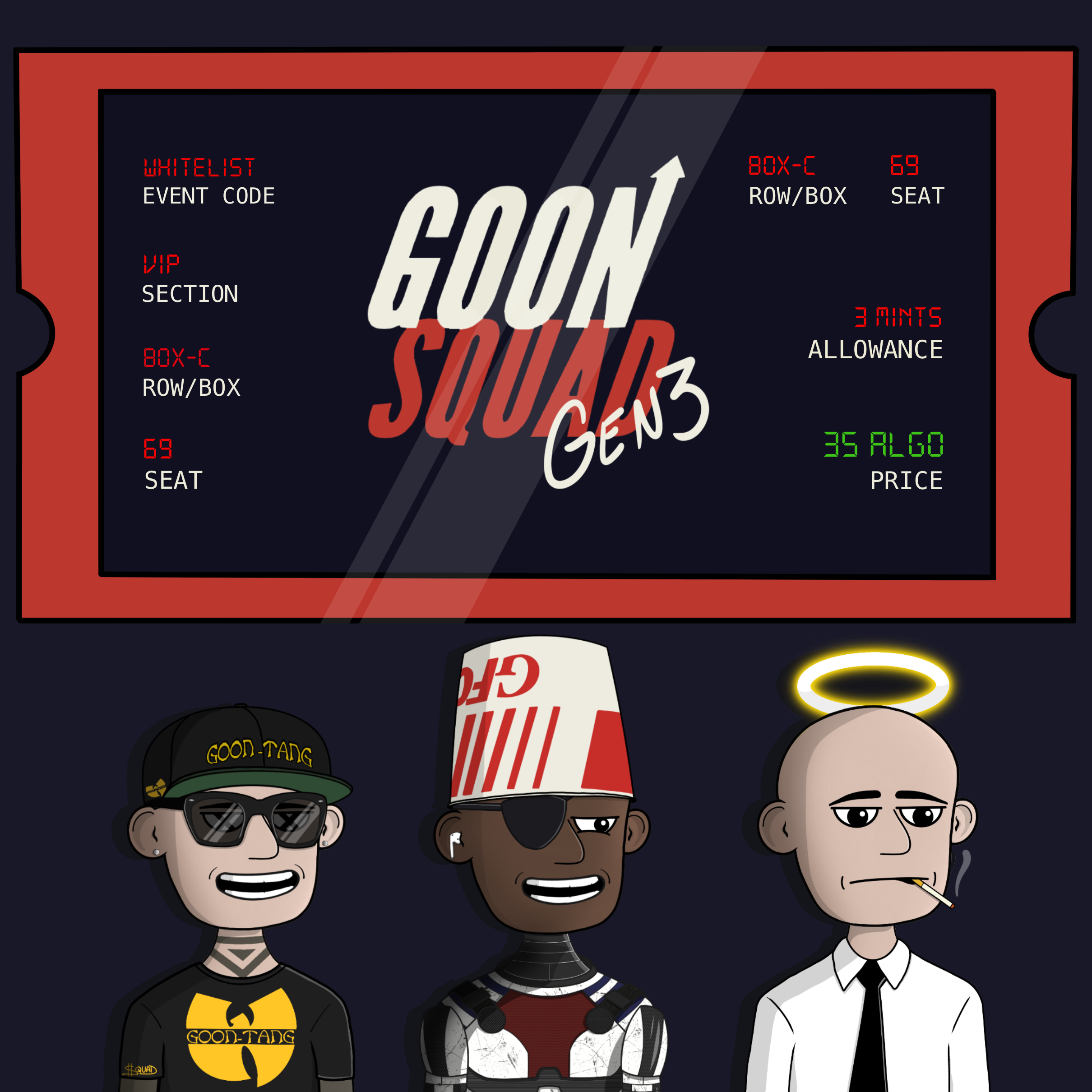 GOON SQUAD GEN3 WL TICKET NFT on Algorand