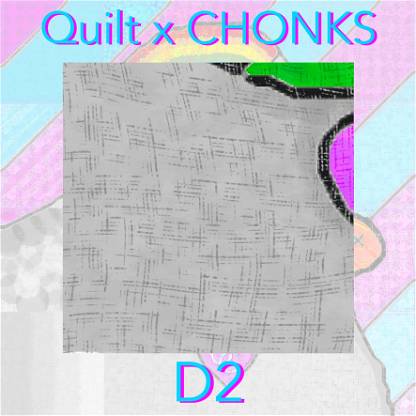 x CHONKS D2