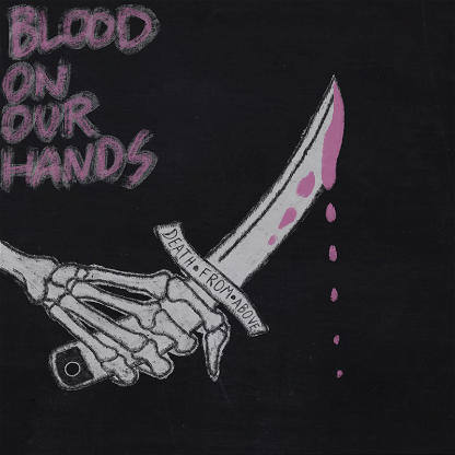 Blood on Our Hands