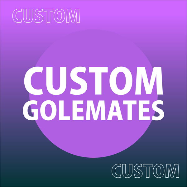 Image of Custom Golemates